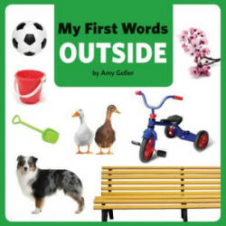 My First Words Outside - Amy Geller (ISBN: 9781595723321)