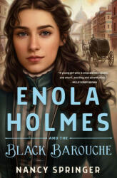Enola Holmes and the Black Barouche (ISBN: 9781250822956)