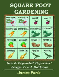 Square Foot Gardening - James Paris (ISBN: 9781983595813)