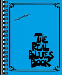 Real Blues Book - C Instruments - Hal Leonard Corp (ISBN: 9781423404514)