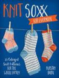 Knit Soxx for Everyone (ISBN: 9780811739573)