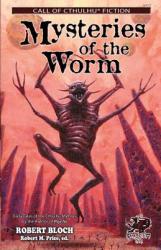 Mysteries of the Worm - Robert Bloch (2005)