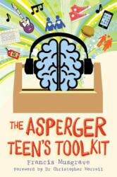 The Asperger Teen's Toolkit (ISBN: 9781785921612)