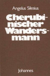 Cherubinischer Wandersmann - Hans Urs von Balthasar, Angelus Silesius (ISBN: 9783894110369)