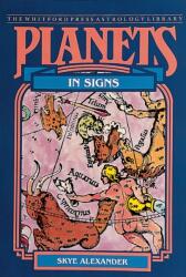 Planets in Signs (ISBN: 9780914918790)