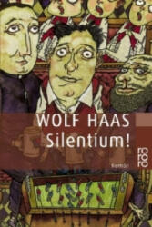 Silentium - Wolf Haas (ISBN: 9783499228308)