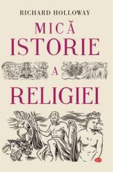 Mică istorie a religiei (ISBN: 9786063373138)