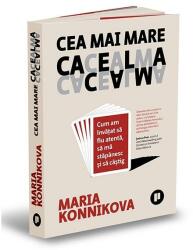 Cea mai mare cacealma - Maria Konnikova (ISBN: 9786067224337)