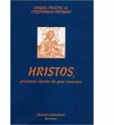 Hristos, prietenul clipelor de grea incercare - Georges Barbarin (ISBN: 9789739492089)