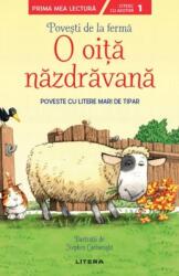 Povesti de la ferma. O oita nazdravana. Citesc cu ajutor (ISBN: 9786063372285)