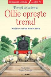 Povesti de la ferma. Ollie opreste trenul. Citesc cu ajutor (ISBN: 9786063372537)