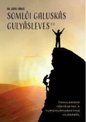 Somlói galuskás gulyásleves 2.0 (ISBN: 9786150110493)