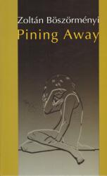 Pining Away (ISBN: 9798701270303)