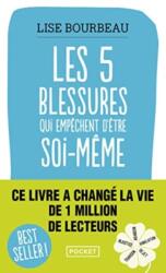Les cinq blessures qui empechent d'etre soi-meme (ISBN: 9782266229487)