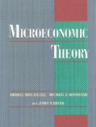Microeconomic Theory - Andreu Mas-Colell, Michael Dennis Whinston, Jerry R. Green (ISBN: 9780195073409)