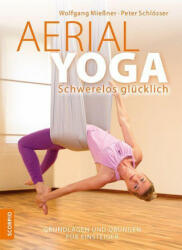 Aerial Yoga - Peter Schlösser (ISBN: 9783958033894)