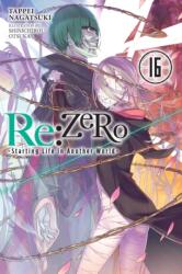 Re: ZERO -Starting Life in Another World-, Vol. 16 (ISBN: 9781975383282)
