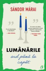 Lumanarile ard pana la capat - Sandor Marai (ISBN: 9786064408280)