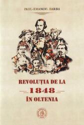 Revolutia de la 1848 in Oltenia - Paul-Emanoil Barbu (ISBN: 9786067976151)