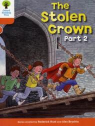 Oxford Reading Tree: Level 6: More Stories B: The Stolen Crown Part 2 (ISBN: 9780198482994)