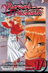 Rurouni Kenshin, Vol. 17 - Nobuhiro Watsuki (ISBN: 9781591168768)