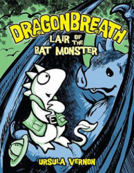 Lair of the Bat Monster - Ursula Vernon (ISBN: 9780803735255)