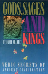 Gods, Sages and Kings - David Frawley (ISBN: 9780910261371)