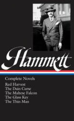 Dashiell Hammett: Complete Novels (LOA #110) - Dashiell Hammett (ISBN: 9781883011673)