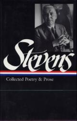 Wallace Stevens: Collected Poetry & Prose (ISBN: 9781883011451)