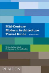 Mid-Century Modern Architecture Travel Guide: East Coast USA - SAM LUBELL (ISBN: 9780714876627)