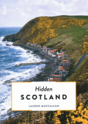 Hidden Scotland - Lauren Maccallum (ISBN: 9789460582431)