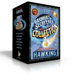 George's Secret Key Complete Paperback Collection (Boxed Set): George's Secret Key to the Universe; George's Cosmic Treasure Hunt; George and the Big - Stephen Hawking, Garry Parsons (ISBN: 9781534451377)