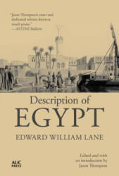 Description of Egypt - Edward William Lane, Jason Thompson (ISBN: 9789774169342)