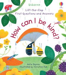 First Questions and Answers: How Can I Be Kind (ISBN: 9781474989008)