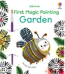 FIRST MAGIC PAINTING GARDEN (ISBN: 9781474990721)
