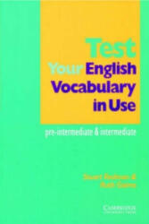 Test your English Vocabulary in Use: Pre-intermediate and Intermediate - Ruth Gairns (ISBN: 9780521779807)