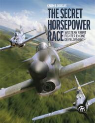 The Secret Horsepower Race (ISBN: 9781911658504)