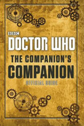 Doctor Who: The Companion's Companion - Clara Oswald, Craig Donaghy (2017)