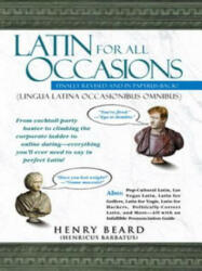 Latin for All Occasions - Henry Beard, J. Mark Sugars, Mikhail Ivenitsky, J. Mark Sugars (2004)