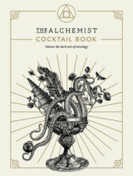 Alchemist Cocktail Book - The Alchemist (2021)