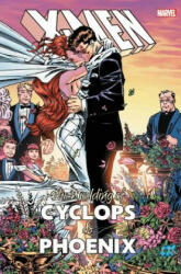 X-men: The Wedding Of Cyclops & Phoenix - Nicieza Fabian, Harras Bob, Thomas Roy (ISBN: 9781302913229)