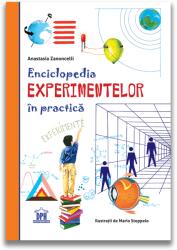 Enciclopedia experimentelor în practică (ISBN: 9786060482260)