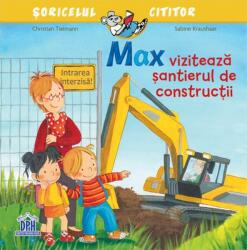 Max vizitează șantierul de construcții (ISBN: 9786060483557)