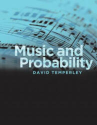 Music and Probability - David Temperley (ISBN: 9780262515191)