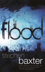 Stephen Baxter - Flood - Stephen Baxter (ISBN: 9780575084827)
