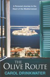 The Olive Route (ISBN: 9780752881393)