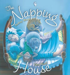 Napping House - Audrey Wood, Don Wood, Don Wood (ISBN: 9780152567118)