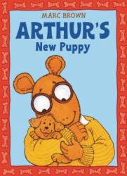 Arthur's New Puppy - Marc Brown (ISBN: 9780316109215)