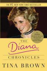 The Diana Chronicles - Tina Brown (ISBN: 9780767923095)