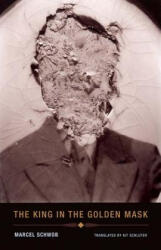 The King in the Golden Mask - Marcel Schwob (ISBN: 9781939663238)